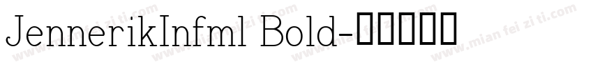 JennerikInfml Bold字体转换